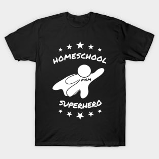 Mom - Homeschool Superhero T-Shirt